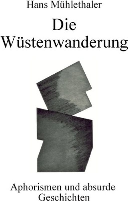 Die Wüstenwanderung