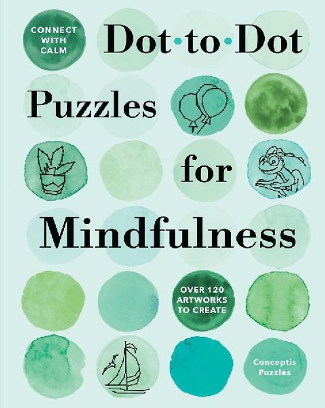 Connect with Calm: Dot-To-Dot Puzzles for Mindfulness