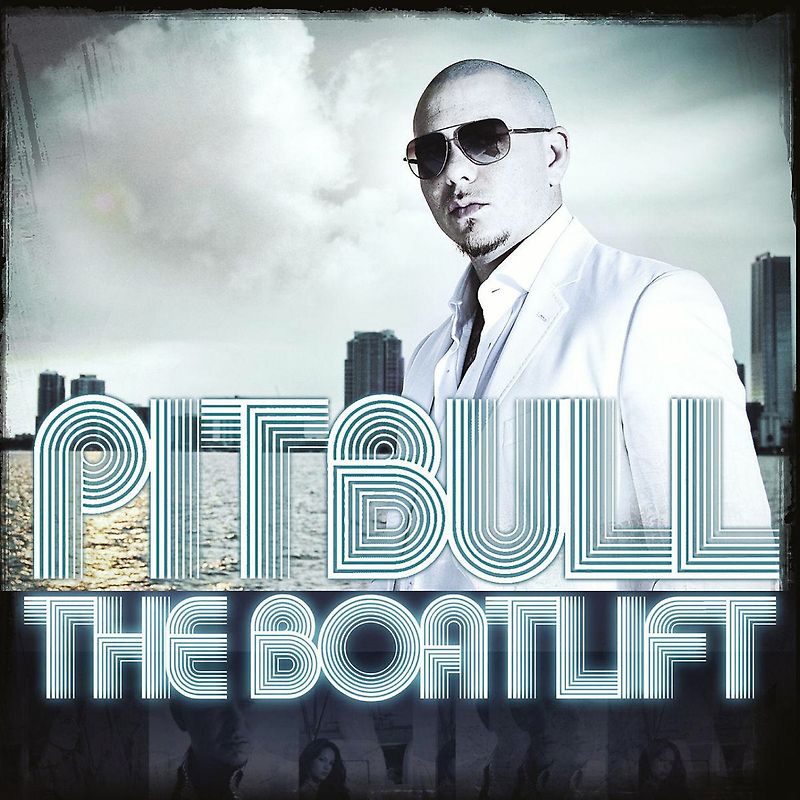 Pitbull - The Boatlift