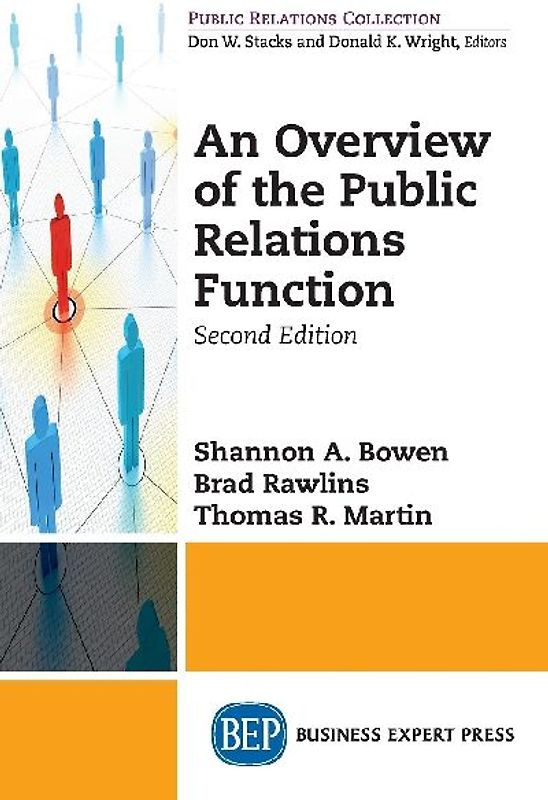An Overview of The Public Relations Function, Second Edition