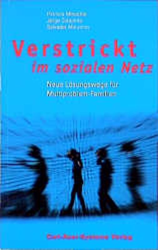 Verstrickt im sozialen Netz