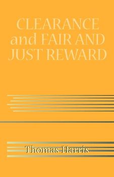 Clearance and Fair and Just Reward