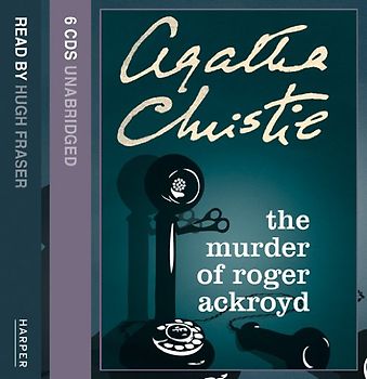 Murder of Roger Ackroyd: Complete & Unabridged
