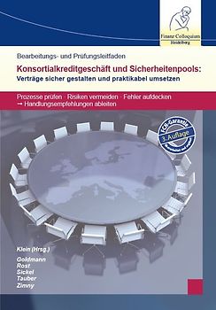 Bearbeitungs- und Prüfungsleitfaden Konsortialkreditgeschäft & Sicherheitenpools