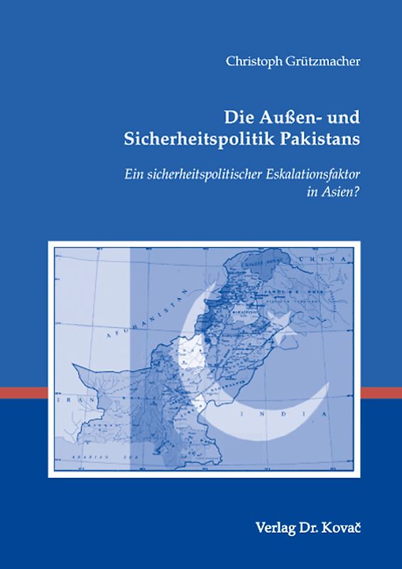 Die Außen- und Sicherheitspolitik Pakistans