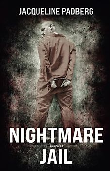 Nightmare Jail: Lars Part 3