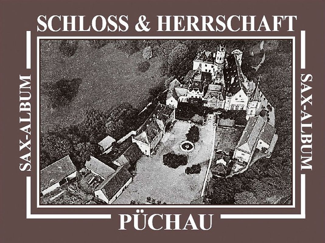 Schloss und Herrschaft Püchau