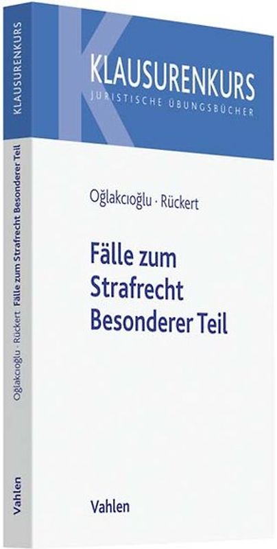 Fälle zum Strafrecht Besonderer Teil