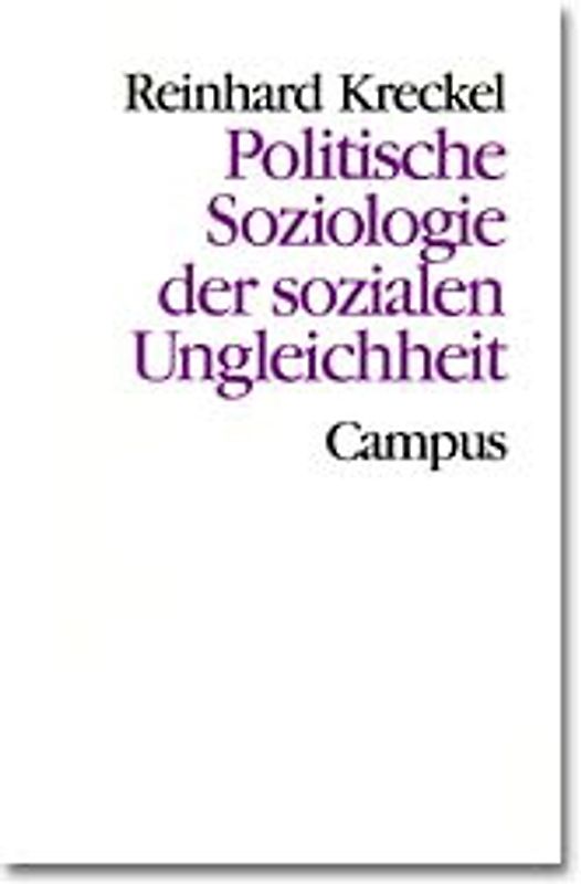 Politische Soziologie der sozialen Ungleichheit