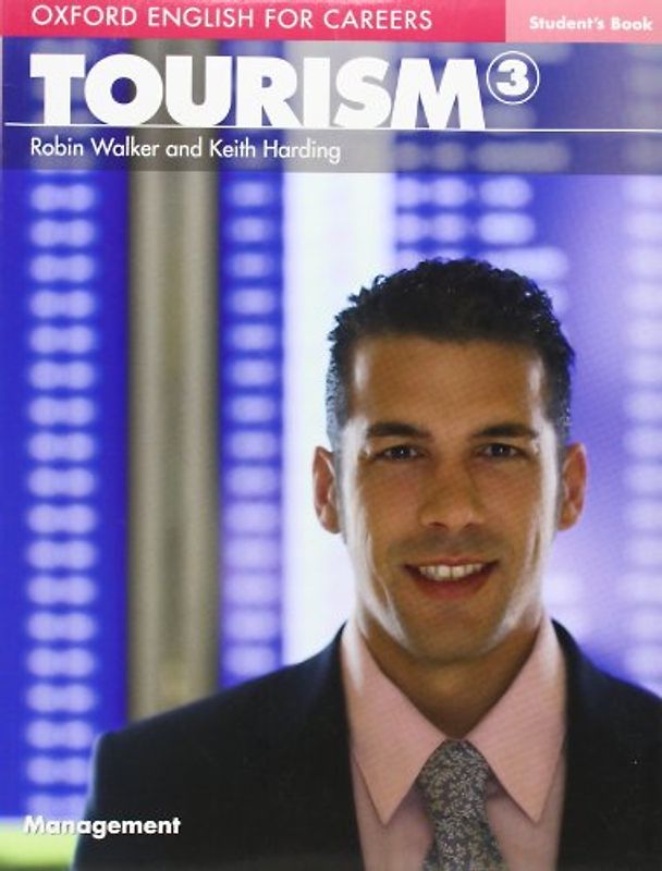 Oxford English for Careers. Student's Book. Upper-Intermediate - Tourism - Walker, Robin