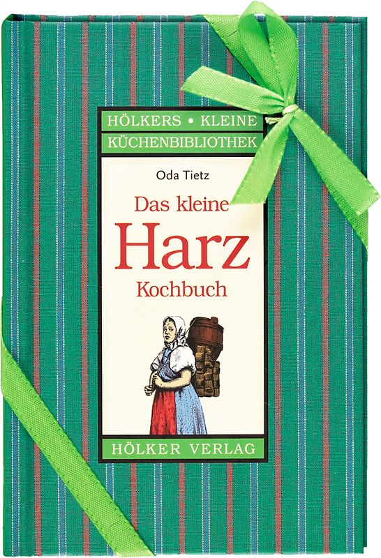 Das kleine Harz-Kochbuch