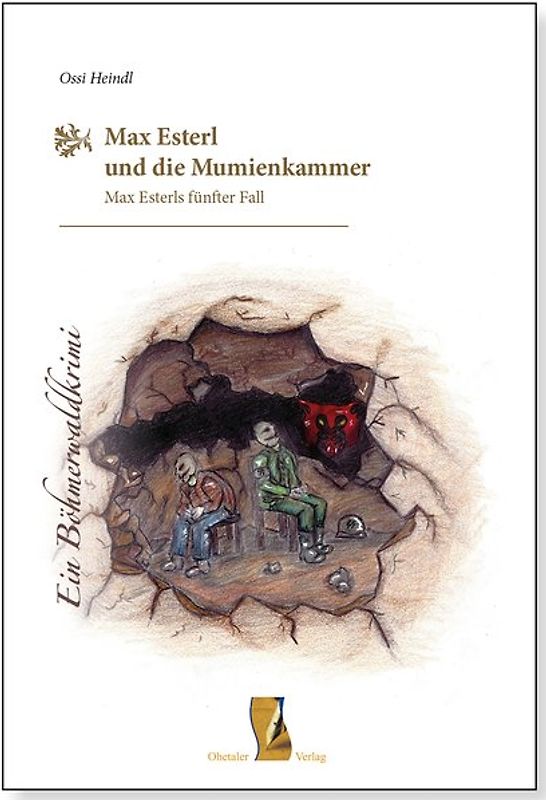Max Esterl und die Mumienkammer