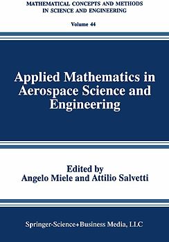 Applied Mathematics in Aerospace Science and Engineering