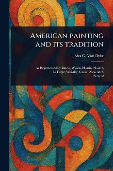 American Painting and Its Tradition