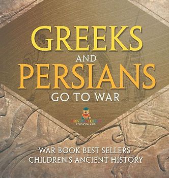 Greeks and Persians Go to War