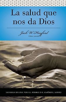 Sanidad Divina Por el Poder del Espiritu Santo