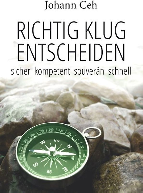 Richtig klug entscheiden