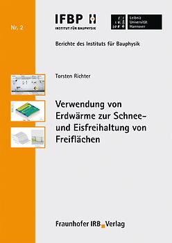 Verwendung von Erdwärme zur Schnee- und Eisfreihaltung von Freiflächen