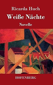 Weiße Nächte: Novelle