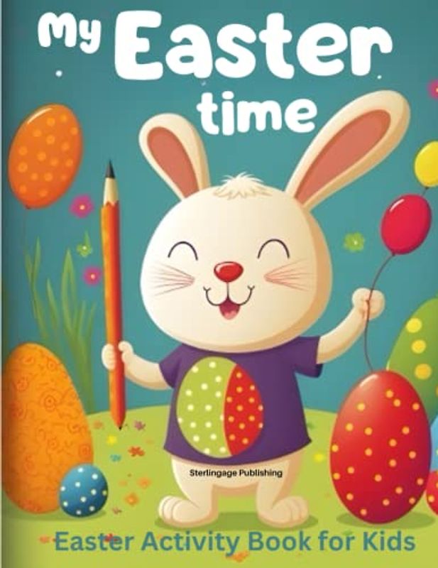 MY EASTER TIME: ACTIVITY BOOK FOR KIDS