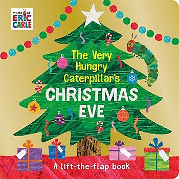 The Very Hungry Caterpillar's Christmas Eve: Bilderbuch
