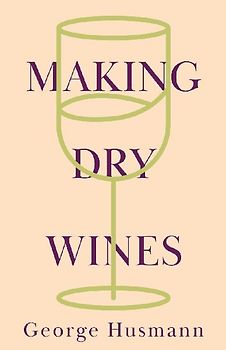 Making Dry Wines