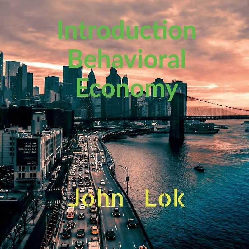 Introduction Behavioral Economy