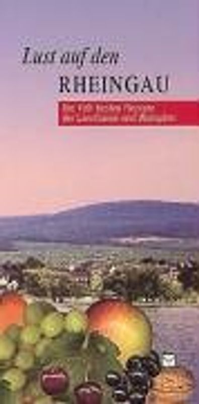 Lust auf den Rheingau