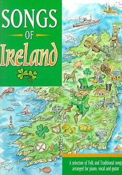 Songs of Ireland. Songbuch: (Piano/Vocal/Guitar)