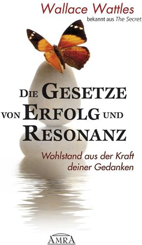Die Gesetze von Erfolg und Resonanz