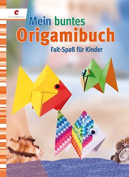 Mein buntes Origamibuch