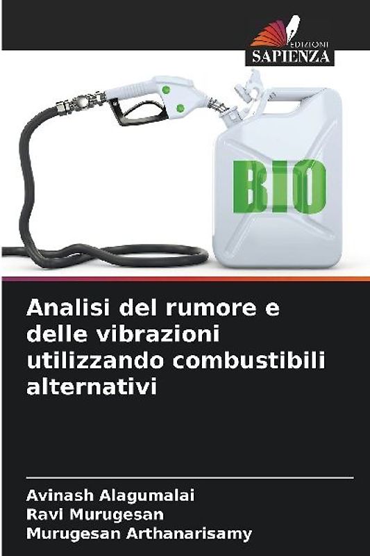 Analisi del rumore e delle vibrazioni utilizzando combustibili alternativi