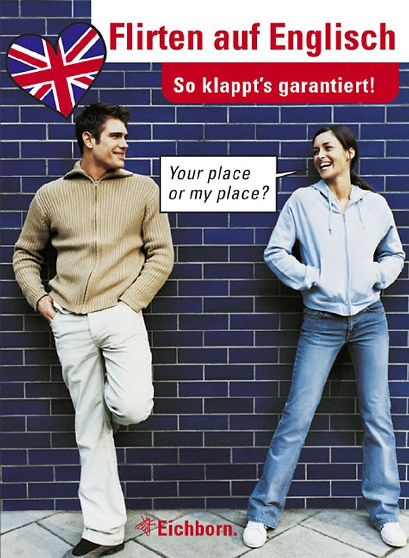 Flirten auf Englisch