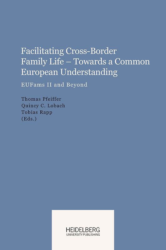 Facilitating Cross-Border Family Life – Towards a Common European Understanding