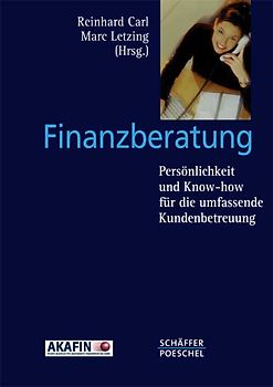 Finanzberatung. Persönlichkeit und Know-How für die umfassende Kundenbetreuung