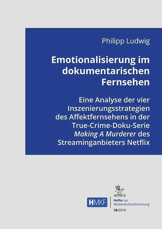 Emotionalisierung im dokumentarischen Fernsehen