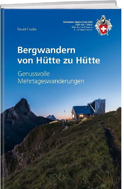 Bergwandern von Hütte zu Hütte