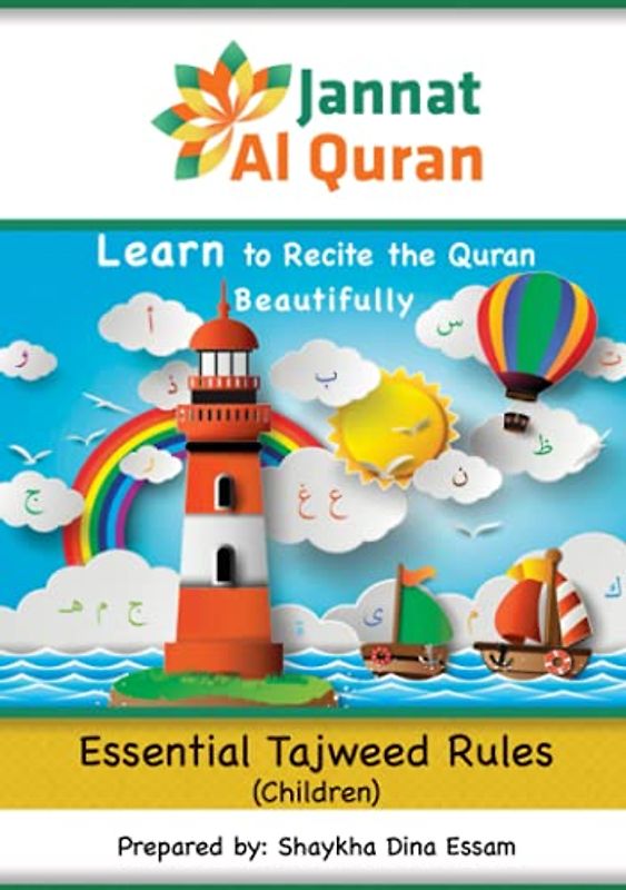 Essential Tajweed Rules (Children): Learn to Recite the Quran Beautifully (Jannat Al Quran Children Series, Band 3)