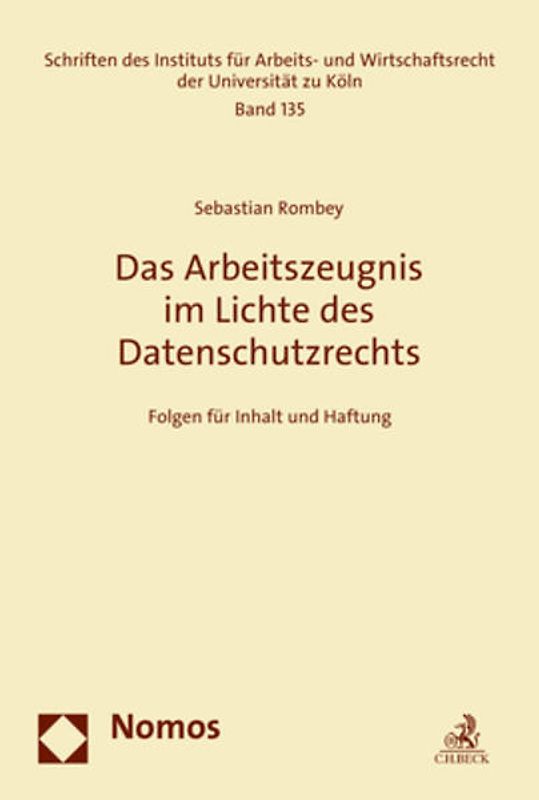 Das Arbeitszeugnis im Lichte des Datenschutzrechts