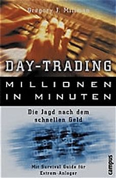 Day-Trading - Millionen in Minuten