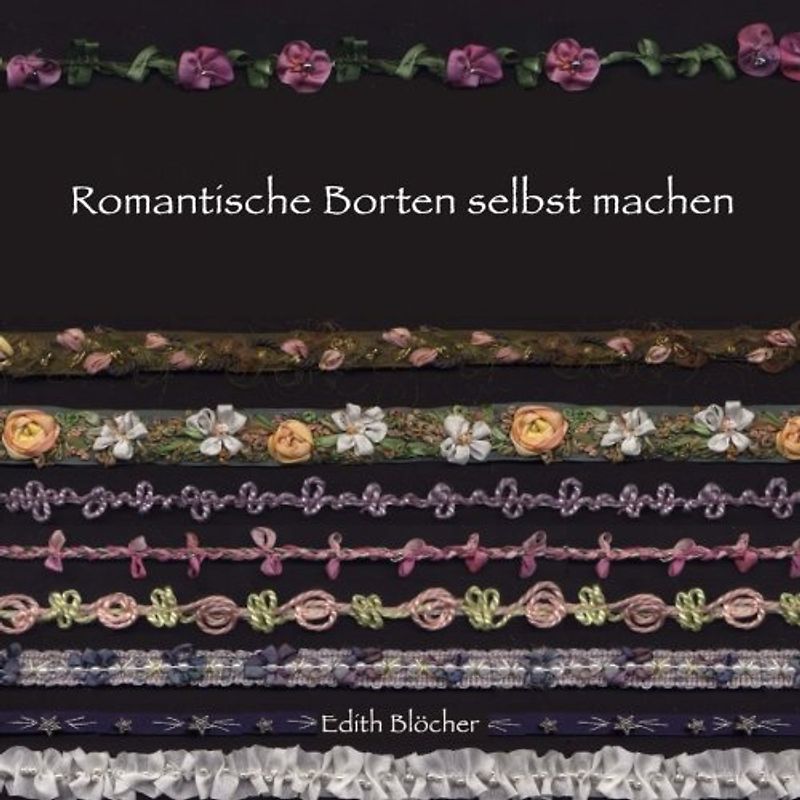 Romantische Borten selbst machen