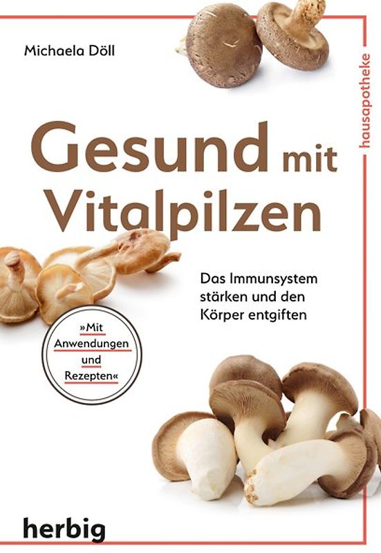Gesund mit Vitalpilzen