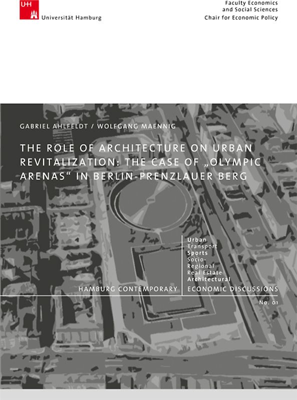 The Role of Architecture on Urban Revitalisation: The Case of "Olympic Arenas" in Berlin-Prenzlauer Berg