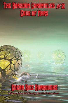 Schweitzer, Darrell - The Barsoom Chronicles #2 Gods of Mars