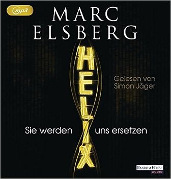 HELIX - Sie werden uns ersetzen