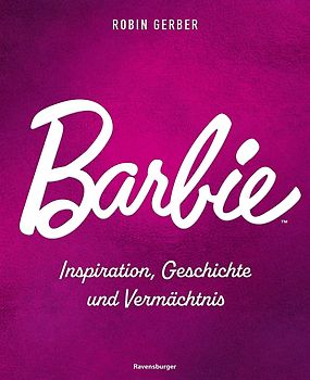 Barbie - Inspiration, Geschichte und Vermächtnis