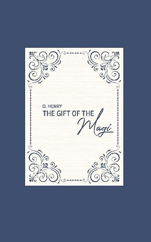 The Gift of the Magi