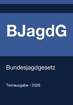 BJagdG - Bundesjagdgesetz (Deutschland) 2026