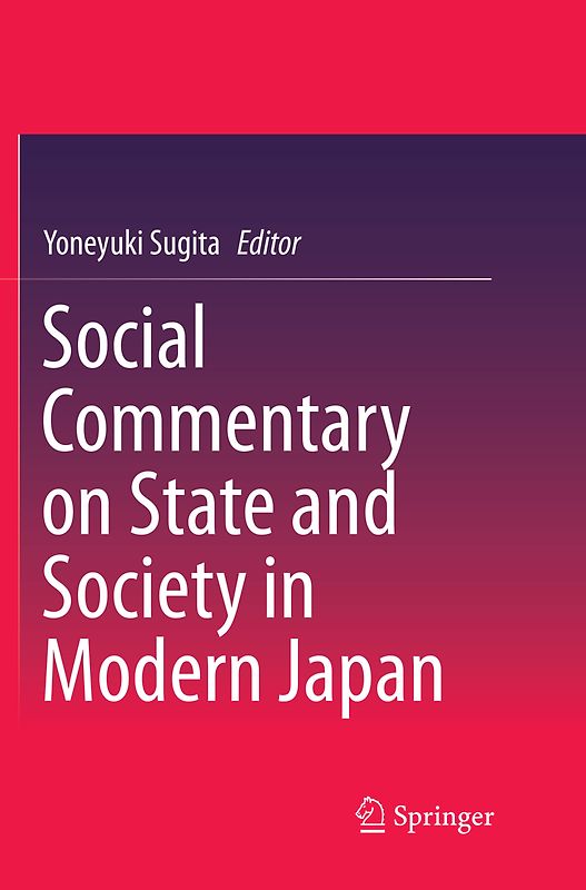 Social Commentary on State and Society in Modern Japan