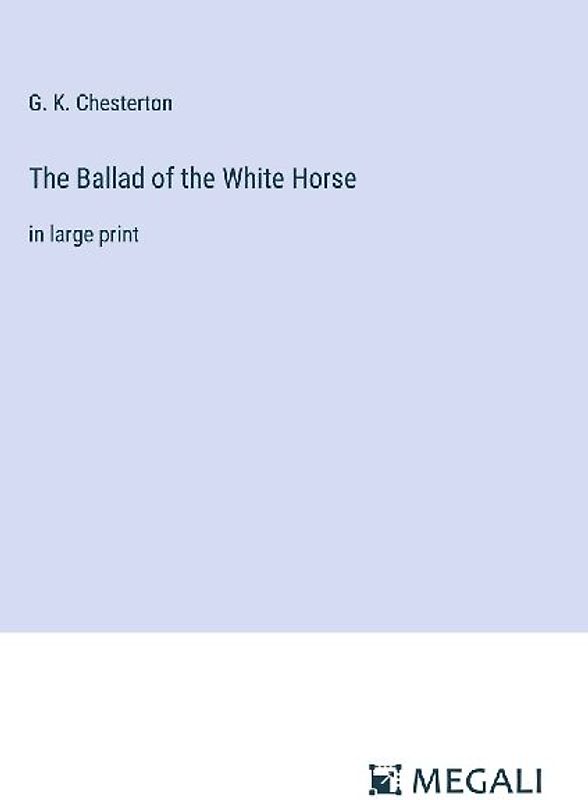 The Ballad of the White Horse